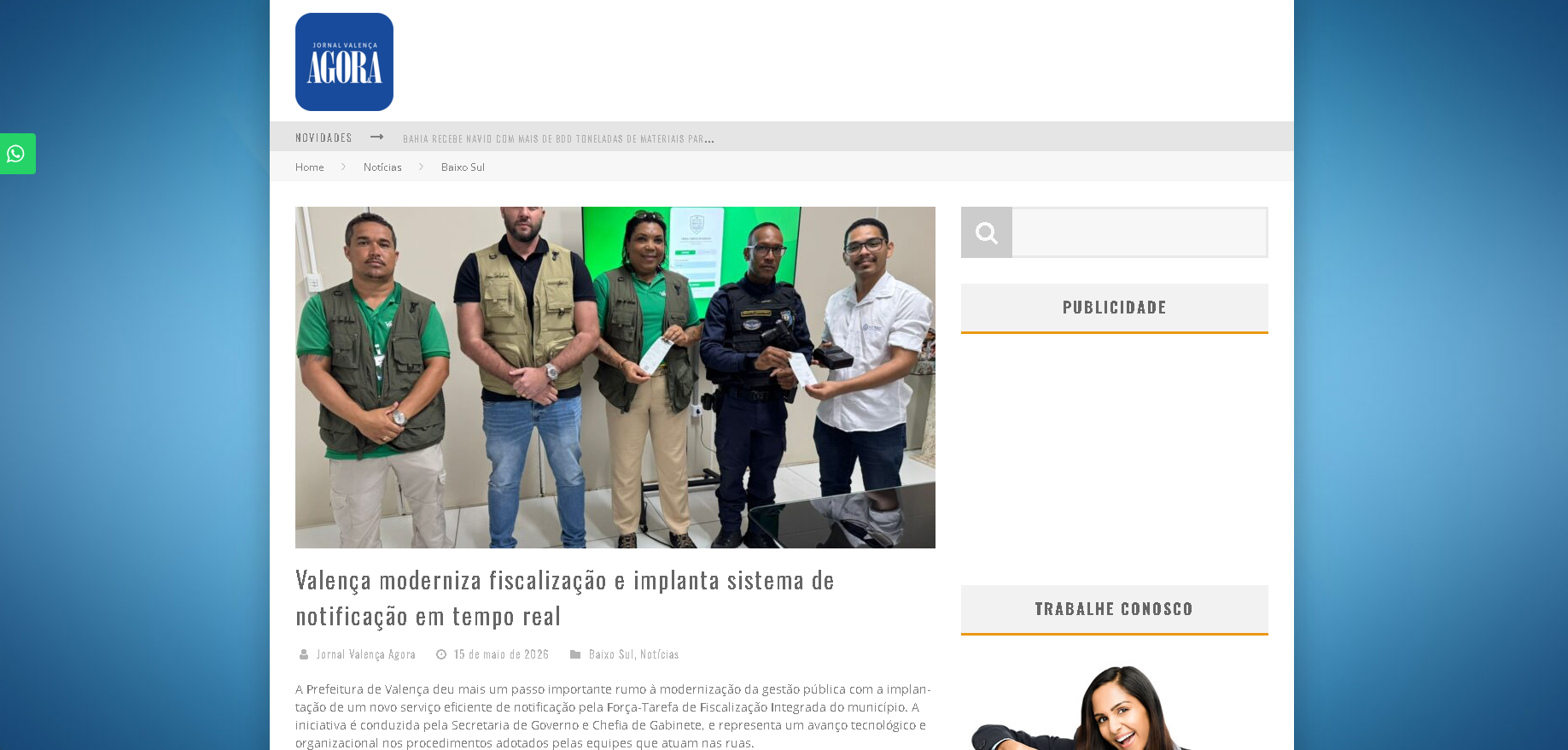Reportagem Jornal Valença Agora: Valença moderniza fiscalização e implanta sistema de notificação em tempo real